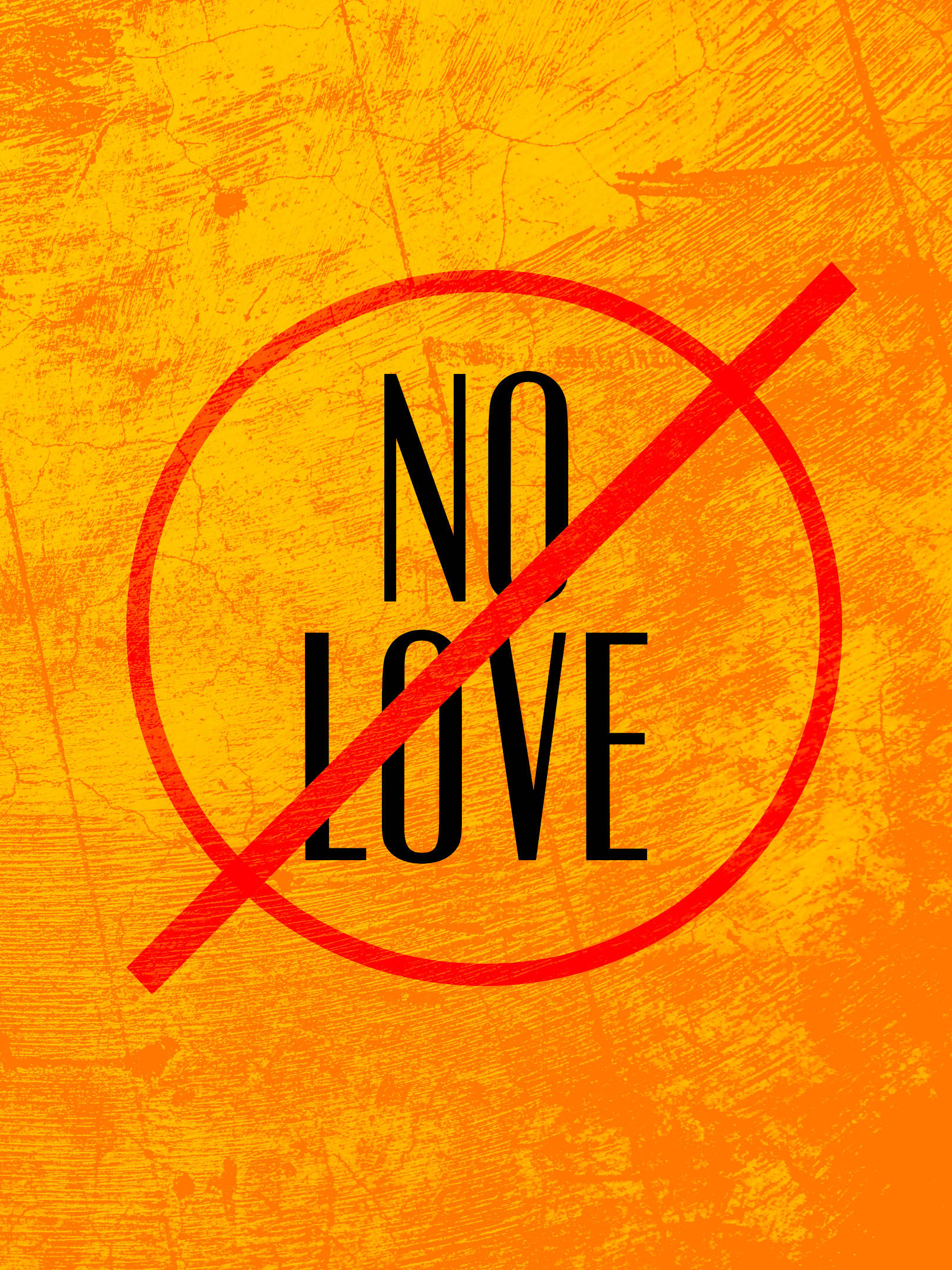 שלט מעוצב No Love טפט