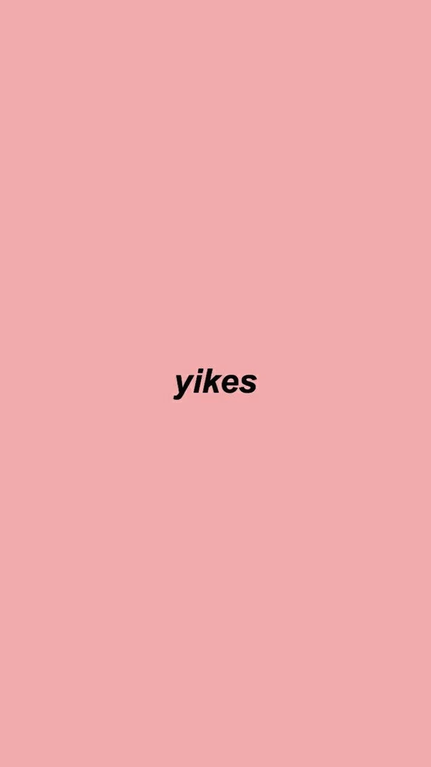 מילים אסתטיות Yikes טפט