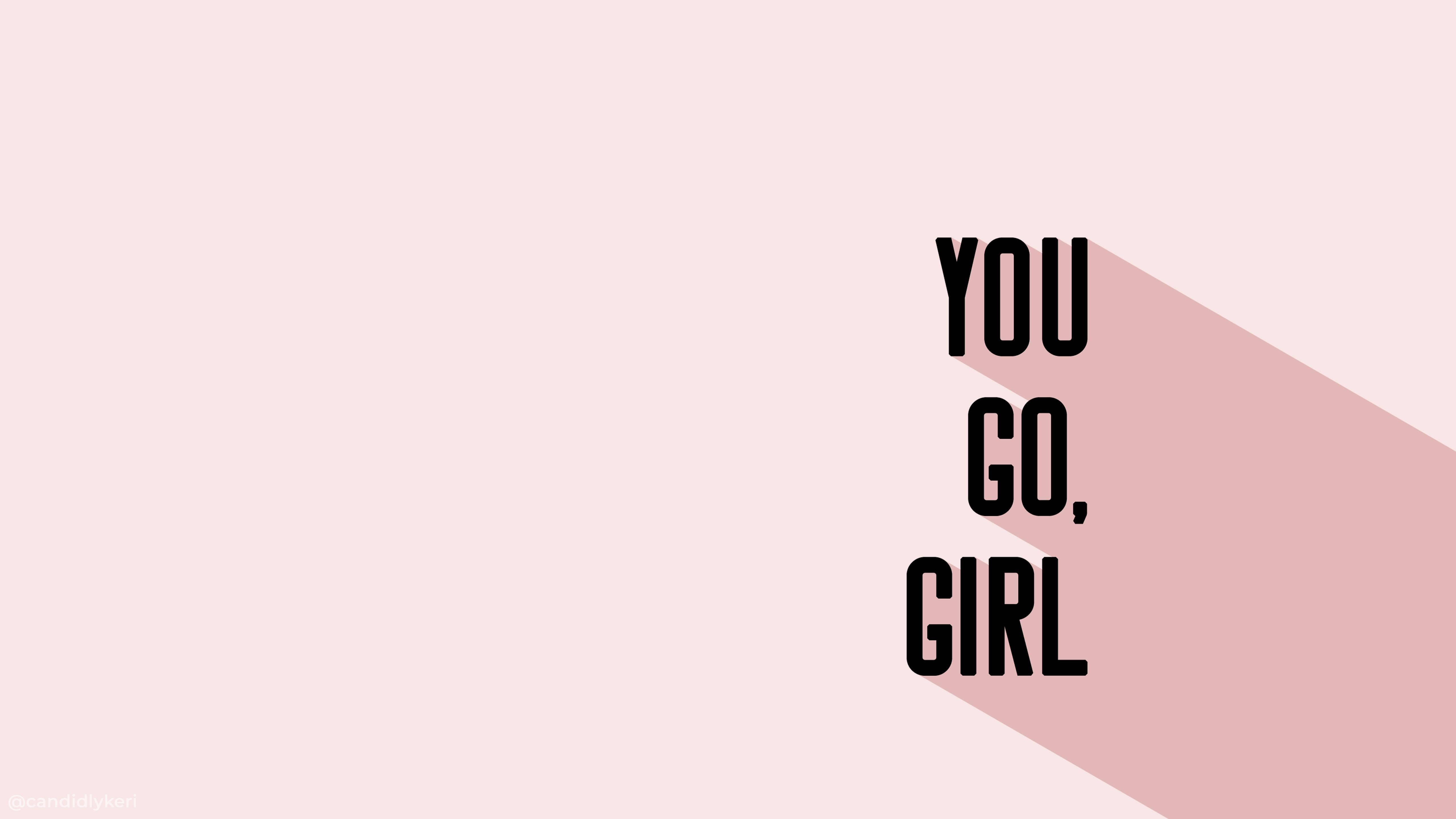 טפט מעורר השראה למק עם הכיתוב "You Go Girl" טפט