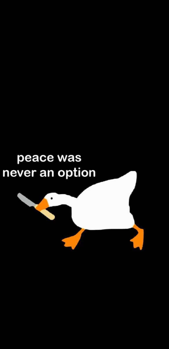 אווז מצחיק עם ציטוט Peace Not An Option טפט