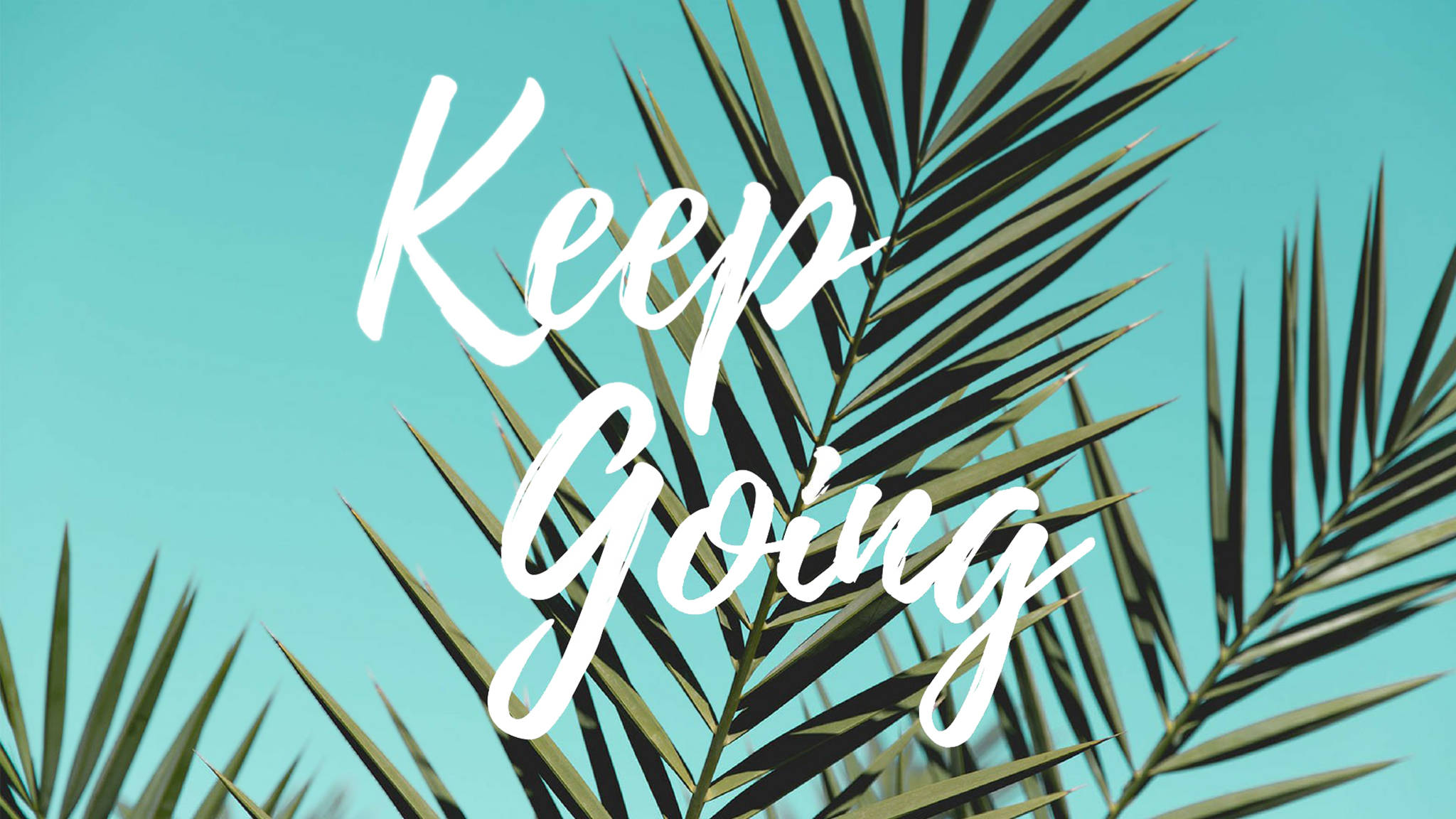 טפט מעורר השראה לשולחן העבודה עם ציטוט Keep Going טפט