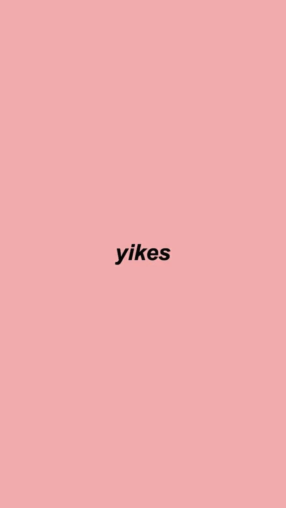 טפט מילים אסתטיות yikes — מילים אסתטיות טפט