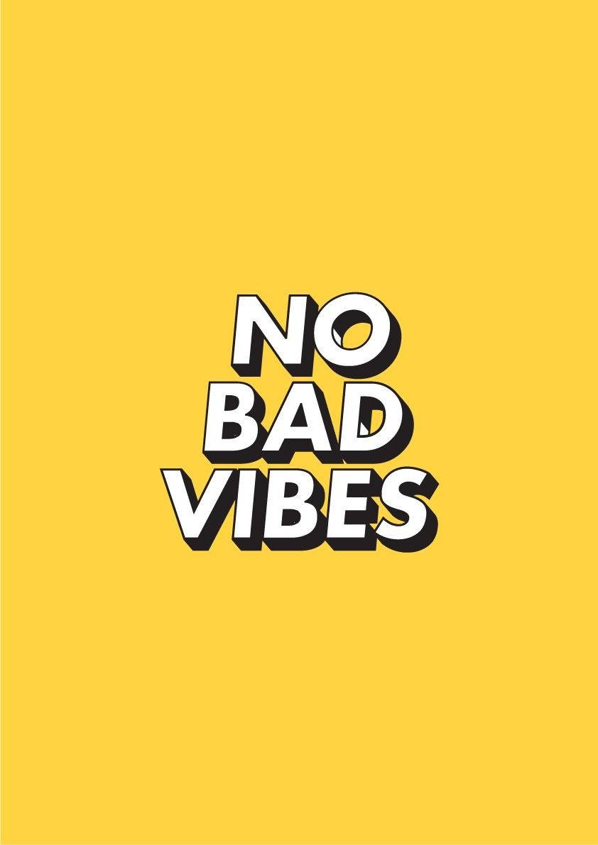 ציטוט אסתטי בצהוב פסטל - No Bad Vibes טפט