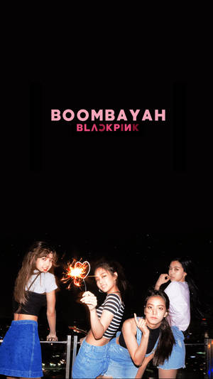 טפט ערב בחורות של בלאקפינק עם טקסט Boombayah Blackpink