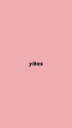 טפט מילים אסתטיות yikes